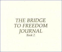 Bridge to Freedom Journal, Book 2