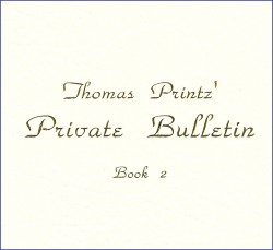 Thomas Printz’ Private Bulletin, Book 2