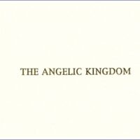 The Angelic Kingdom