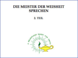 Die Meister der Weisheit Sprechen Teil 2