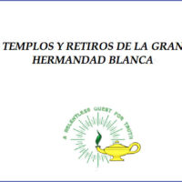 Templos y Retiros de la Gran Hermandad Blanca
